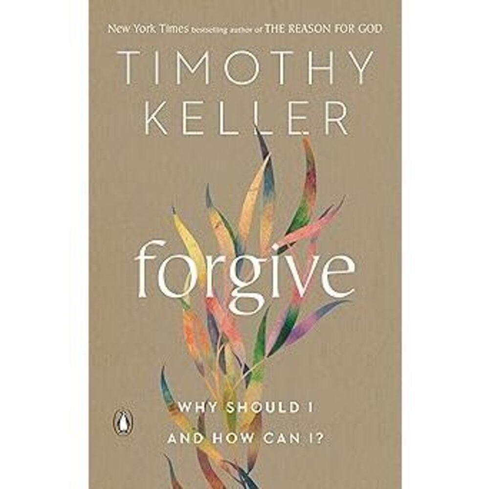 Forgive: Why Should I And How Can I?